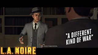 L.A. Noire ► A different kind of war(Другая война)part-1 №46