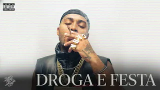 Orochi "DROGA E FESTA" feat. Dfideliz, Caio Luccas  (prod. RUXN, TkN, Pedro Lotto)