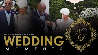 BISHOP NOEL JONES & LADY LORETTA JONES - WEDDING MOMENTS - 6-4-22