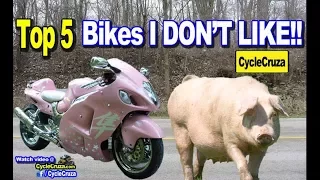 Top 5 Motorcycles I DON'T LIKE! 🏍️ | MotoVlog