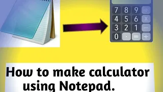 How to make calculator using notepad