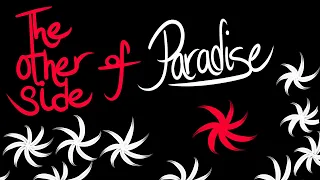 OC Animatic-The Other Side Of Paradise