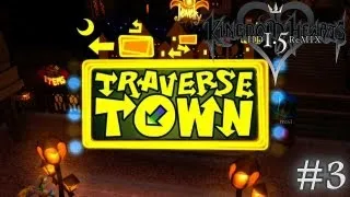 Kingdom Hearts HD 1.5 Remix [KH:Final Mix ~ Part 3] - Traverse Town