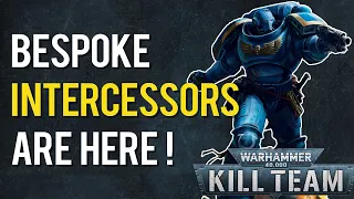 NEW Intercessor Kill Team Rules!