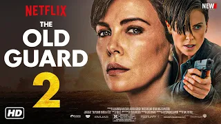 THE OLD GUARD 2 Trailer (2024) - Netflix, Charlize Theron Movie, Release Date, Cast, New Series