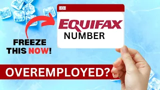 Overemployed? Freeze The Work Number By Equifax NOW (TWN)