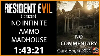 [No Commentary] Resident Evil 7 (PC) Speedrun - New Game Madhouse any% NO INFINITE AMMO - (1:43:21)