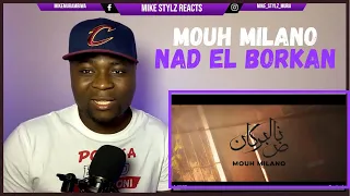 MOUH MILANO - Nad El Borkan (Official Music Video ) موح ميلانو - ناض البركان | Reaction!!!