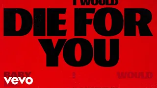 The Weeknd & Ariana Grande - Die For You (Remix) (Official Lyric Video)