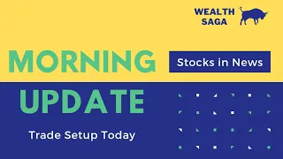 Bank Nifty Levels 🔥 Stock Market News | Morning Update: 13 May 2024
