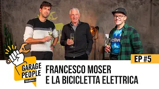 Bicilive Garage People #5:  Francesco Moser e la bici elettrica