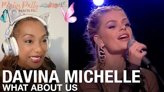 Davina Michelle - What About Us | Reaction