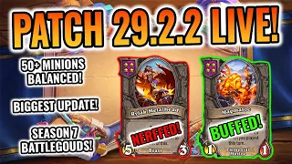 🔥 LIVE! PATCH 29.2.2! BIG CHANGES! - Hearthstone Battlegrounds