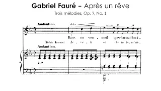 Fauré's early masterpiece | Après un rêve, op. 7, no. 1 (Score + Analysis)