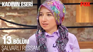 Ayfer Bozkurt'un İlham Veren Hikayesi - Kadının Eseri 13. Bölüm