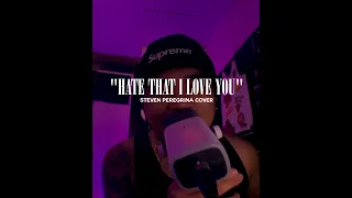 Rihanna, Ne-Yo - Hate That I Love You | Steven Peregrina Remix