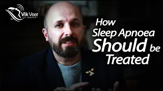 How I think sleep apnoea should be treated