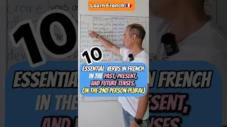 10 essential French verbs 🇨🇵☝️ that you must know in the past, present, and future tenses. #shorts