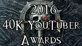 2016 40K YouTuber Awards