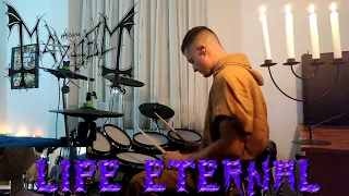 Mayhem - Life Eternal - Drum Cover