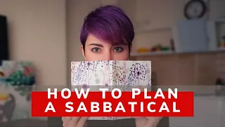 How to plan your sabbatical leave | mid career break | adult gap year