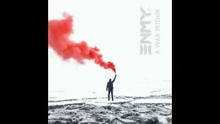 ENMY - A War Within (Full Album)