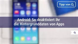 Android: So deaktiviert ihr die Hintergrunddaten von Apps