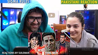 Pakistani Couple Reacts To Sigma Rule | Akshay | SRK | Salman Khan | Memes | Roast & More