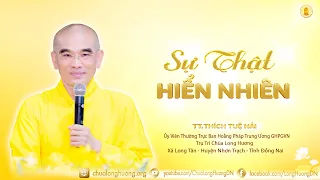 SỰ THẬT HIỂN NHIÊN - TT. THÍCH TUỆ HẢI (27.6.2021)