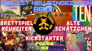 Was ist neu eingezogen beim Brettspiel Teddy? Neue Brettspiele, alte Schätze, Kickstarter Folge 43🐻