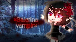 ~Balerina Vampir~ GCMM în română ¿?Original ¿?