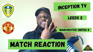 Episode 29 - SUPER SANCHO - Leeds United 2 - 4 Manchester United - Match Reaction