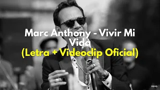 Marc Anthony - Vivir Mi Vida (Letra + Videoclip Oficial)