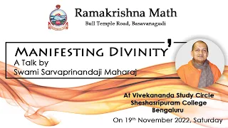 Talk on "Manifesting Divinity" by Swami Sarvapriyanandaji Maharaj