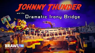 Johnny Thunder & The Dramatic Irony Bridge [7th Place BRAWL 2023] - LEGO Stop Motion