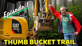 Thumb Bucket Trail Ep 1 (Construction begins on our baddest trail yet)