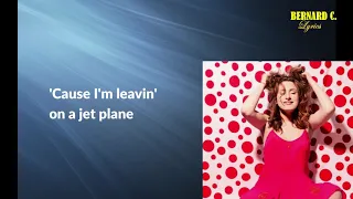 Caroline Pennell - Leaving On A Jetplane Lyrics