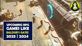 12 Upcoming RPG games like Baldur's Gate | 2024