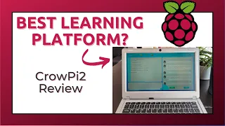 Is the CrowPi 2 worth it? My review after one month - Raspberry Pi Laptop