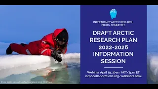 Draft Arctic Research Plan 2022-2026 Information Session: Focus on Priority Area 2