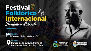 Festival Folklórico Internacional Fradique Lizardo - 22 de Octubre