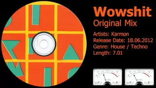 Karmon - Wowshit (Original Mix)