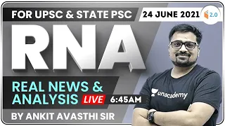 6:45 AM - UPSC & State PSC | Real News and Analysis by #Ankit_Avasthi​​​​​ | 24 June 2021