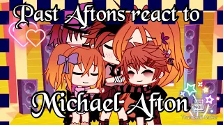 Past Aftons react to(Michael singing lullaby for Chris)|Gacha life|Read Desc