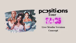 Ariana Grande - 34+35 Remix (Bonus Track) | Positions Tour Studio Version Concept