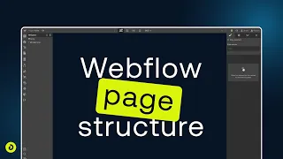Webflow PAGE STRUCTURE like a pro (Webflow workflow series 001)