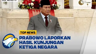 Prabowo Lapor ke Presiden Hasil Kunjungan ke China, Jepang & Malaysia