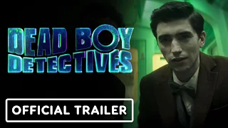 Dead Boy Detectives - Official Trailer (2024) George Rexstrew, Jayden Revri