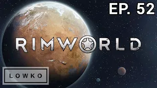 Let's play RimWorld with Lowko! (Ep. 52)