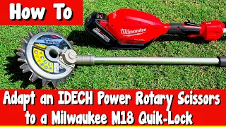 How to Adapt an IDECH Power Rotary Scissors to a Milwaukee M18 Fuel Quik-Lok System